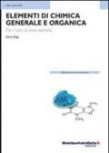 Elementi di chimica generale e organica. Per i corsi di area sanitaria