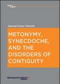 Metonymy, synecdoche, and the disorders of contiguity
