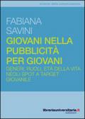 Giovani nella pubblicità per giovani. Generi, ruoli, età della vita negli spot a target giovanile