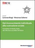 Dal riconoscimento individuale alla costruzione sociale. Il contributo di Charles Taylor alla riflessione sul welfare del futuro