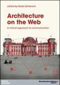 Architecture on the web. A critical approach to communication