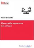 Mass media e processo nel crimine