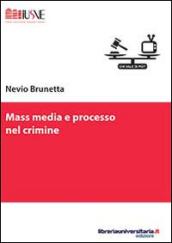 Mass media e processo nel crimine