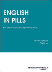 English in Pills. For pharmaceutical professionals