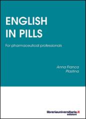 English in Pills. For pharmaceutical professionals