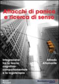 Attacchi di panico e ricerca di senso. Integrazione tra la teoria cognitivo-comportamentale e la logoterapia