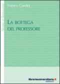 La bottega del professore