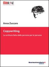 Copywriting. La scrittura fatta dalle persone per le persone