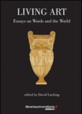 Living art. Essays on words and the world