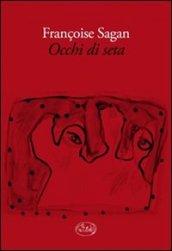 Occhi di seta