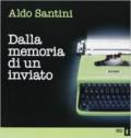 Dalla memoria di un inviato