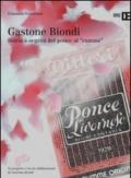 Gastone Biondi. Storia e segreti del ponce al «rumme»