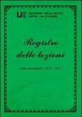 Registro delle lezioni. Anno accademico 2012-2013. Università delle tre età. Unitre-Val di Cornia