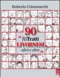 90 «Ri Tratti livornesi altri e oltre»