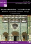 Romanico piemontese. Europa romanica. Architetture, circolazione di uomini e idee, paesaggi