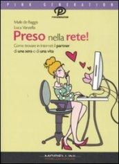 Preso nella rete (Pink generation)