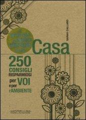 Il piccolo libro verde della casa. 250 consigli risparmiosi per voi e per l'ambiente