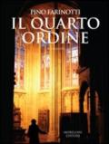 Il quarto ordine