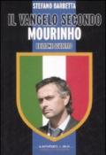 Il vangelo secondo Mourinho. Edizione scudetto