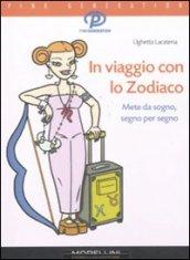 In viaggio con lo zodiaco