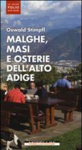 Malghe, masi e osterie dell'Alto Adige
