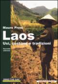 Laos: Usi, costumi e tradizioni - Seconda edizione