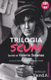 Trilogia SCUM. Tutti gli scritti