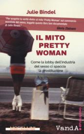 Il mito Pretty woman