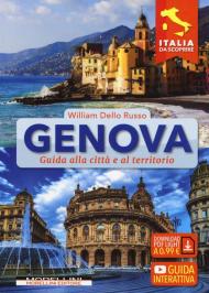 Genova. Guida alla città e al territorio