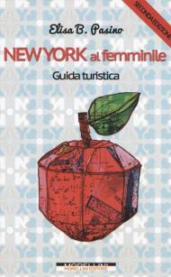 New York al femminile. Ediz. ampliata