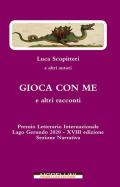 Gioca con me e altri racconti