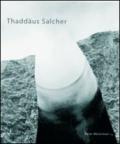 Thaddaus Salcher. Ediz. illustrata