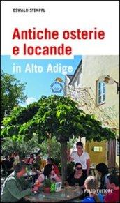 Antiche osterie e locande in Alto Adige