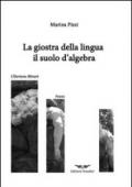 La giostra della lingua il suolo d'algebra