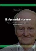 Il signum del moderno. Teoria e critica della modernità nel pensiero di Robert Spaemann