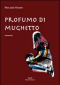 Profumo di mughetto