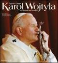 Karol Wojtyla. L'uomo il papa. Una biografia per immagini