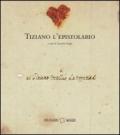 Tiziano. L'epistolario