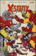 X-Statix vs. i vendicatori. X-Statix vol.6