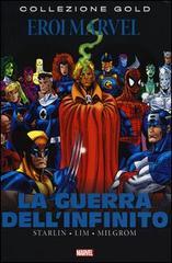 La guerra dell'infinito. Eroi Marvel