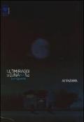 Ultimi raggi di luna. Deluxe vol.1