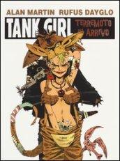 Terremoto in arrivo. Tank girl: 2