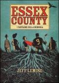 Essex County. I fantasmi della memoria