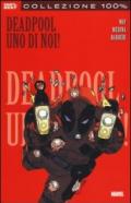 Uno di noi. Deadpool. 1.