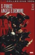 Angeli e demoni. X-Force vol.1