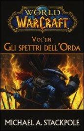 Vol'jin. Gli spettri dell'Orda. World of Warcraft