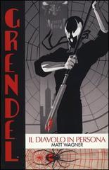 Il diavolo in persona. Grendel vol.2