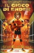 Scuola di comando. Il gioco di Ender. 2.