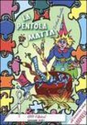 La pentola matta