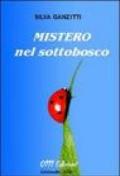 Mistero nel sottobosco